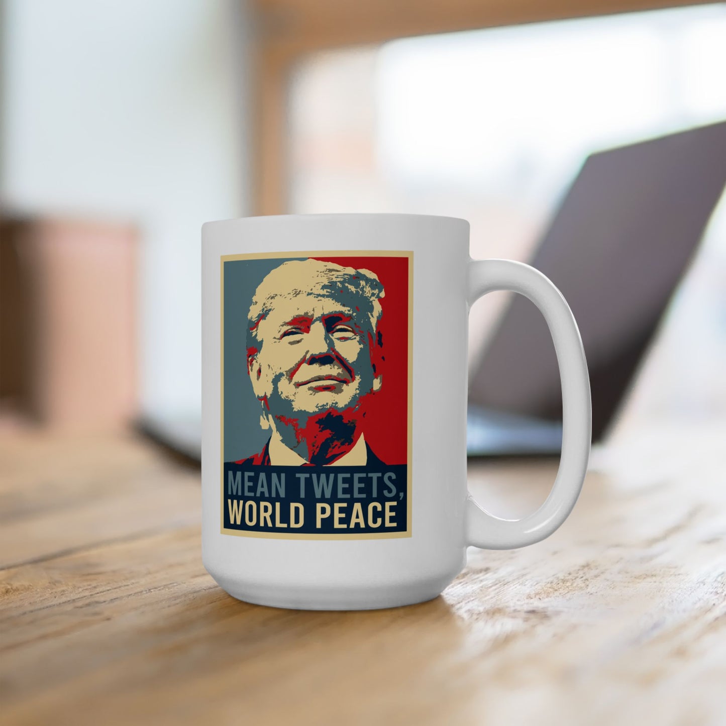 Trump Mean Tweets World Peace Mug, (11oz, 15oz)