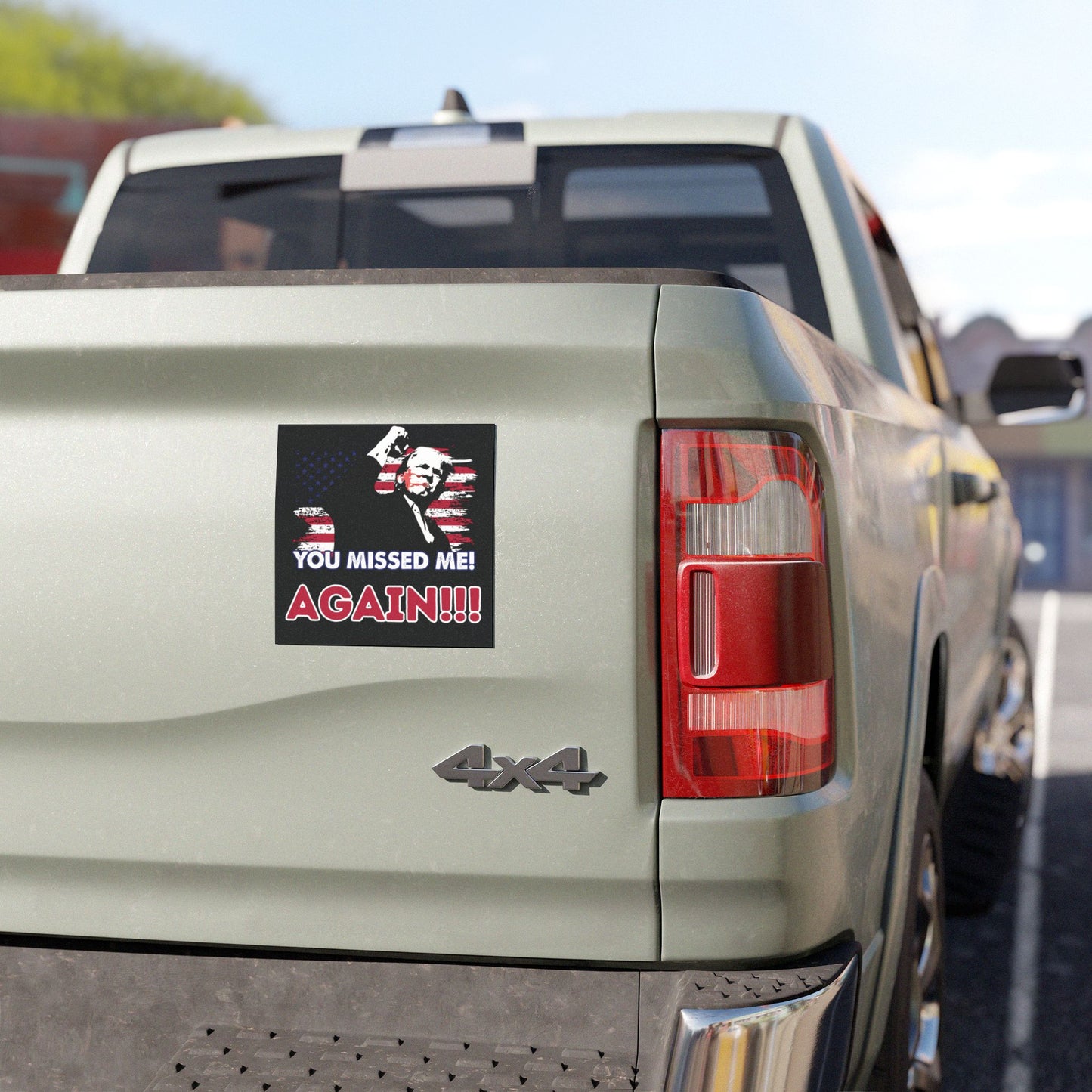 Trump Missed Me Again Car Magnet