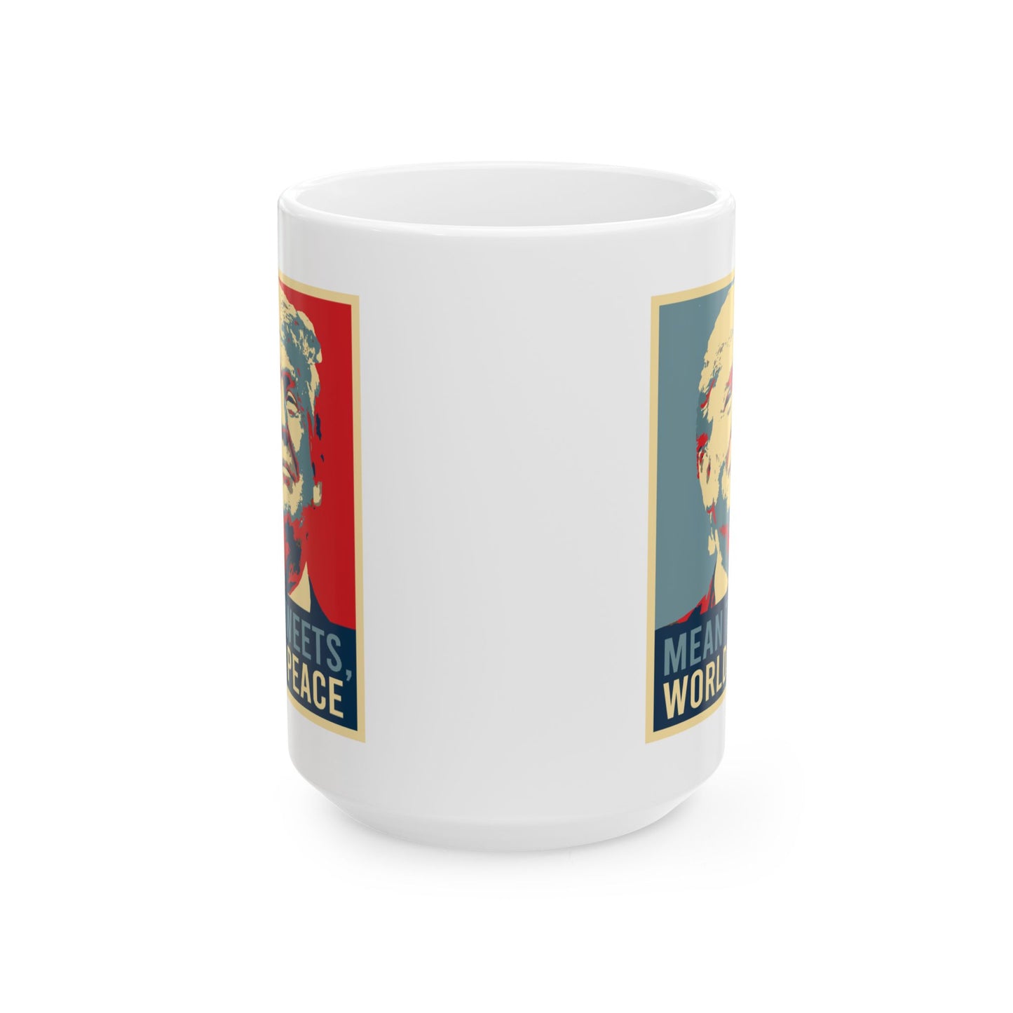 Trump Mean Tweets World Peace Mug, (11oz, 15oz)