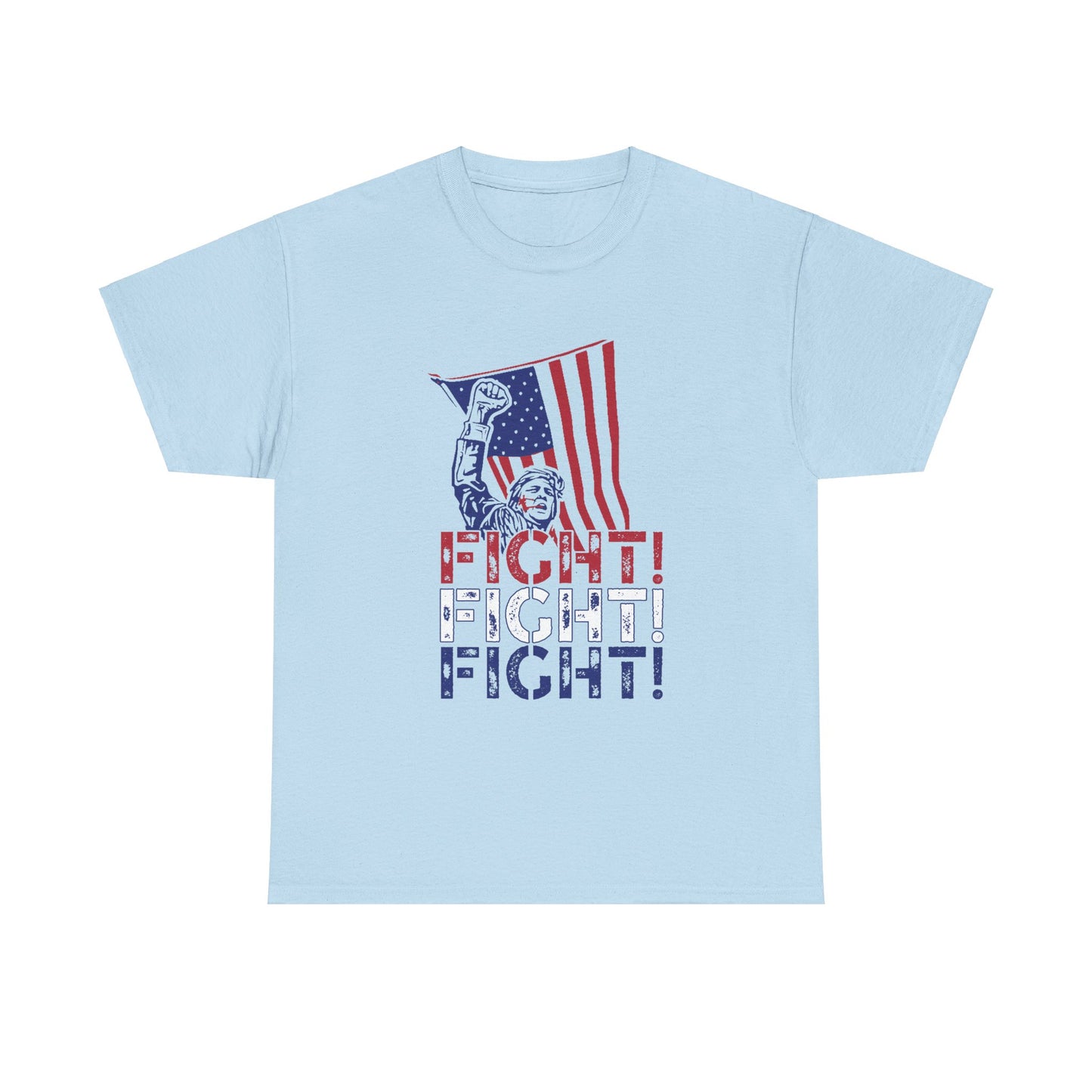 Trump Fight!  Fight!  Fight! T-Shirt