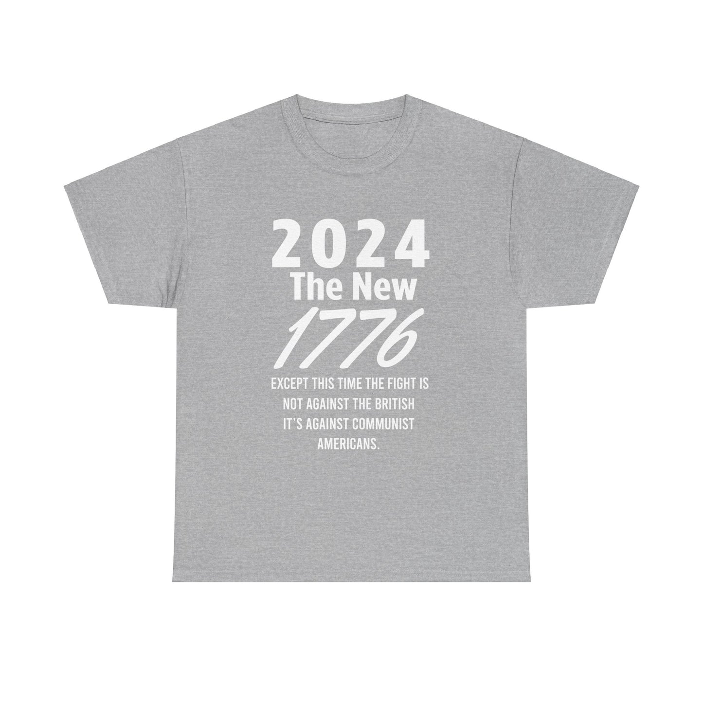 2024 Is The New 1776 T-Shirt