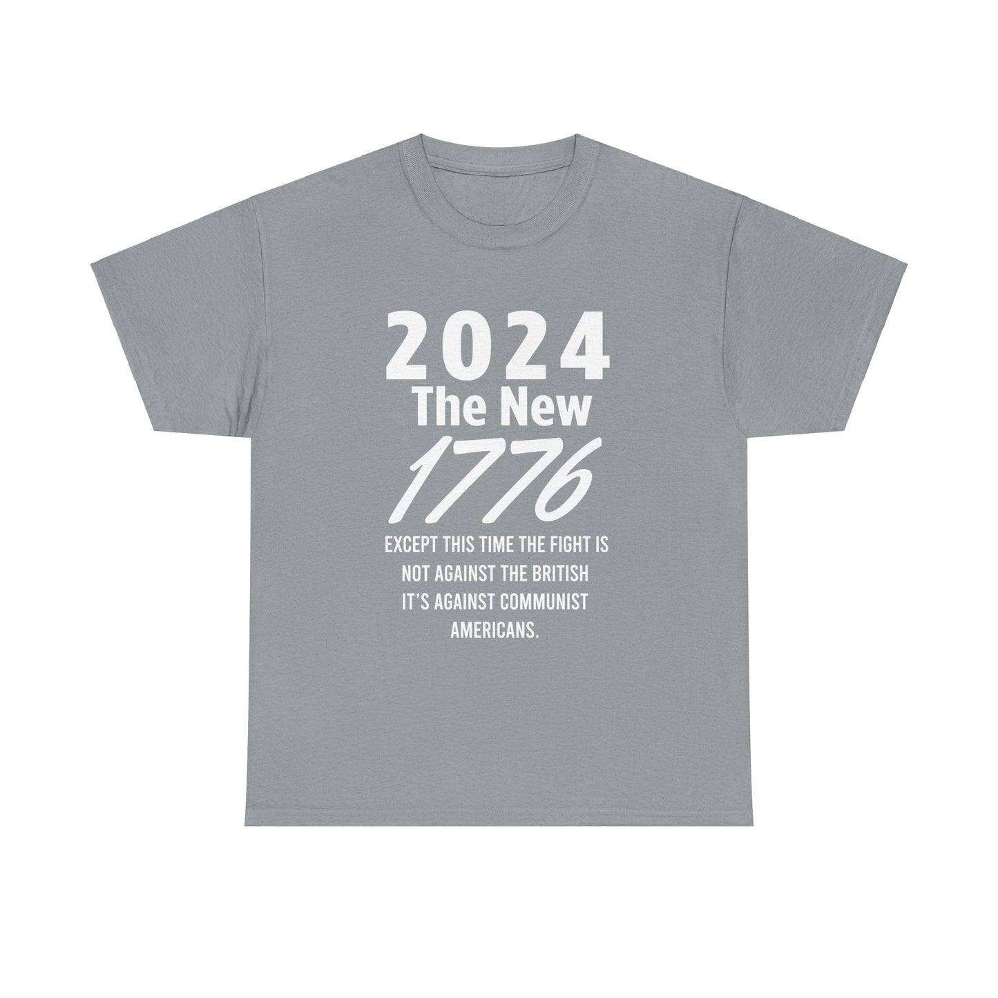 2024 Is The New 1776 T-Shirt