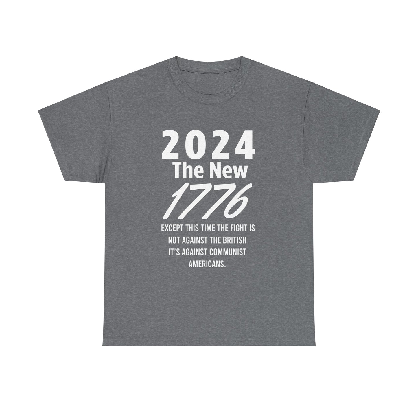 2024 Is The New 1776 T-Shirt