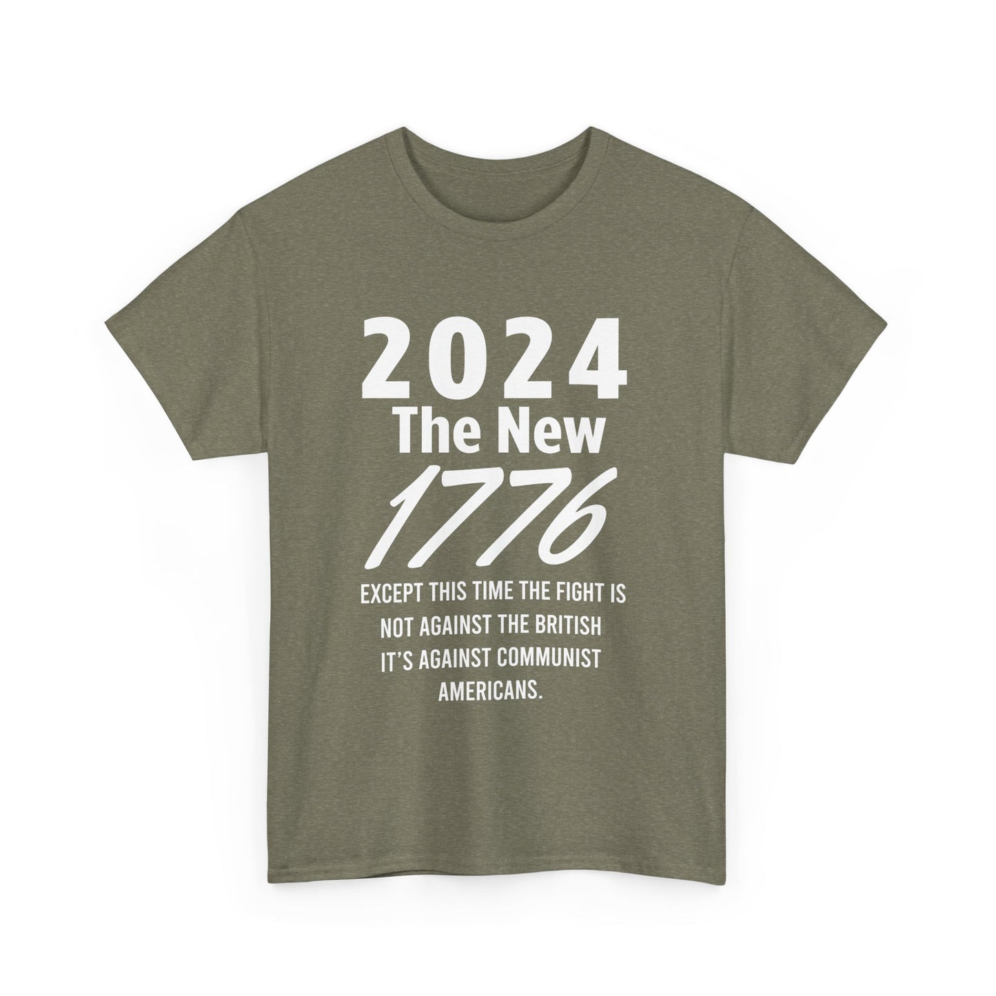 2024 Is The New 1776 T-Shirt