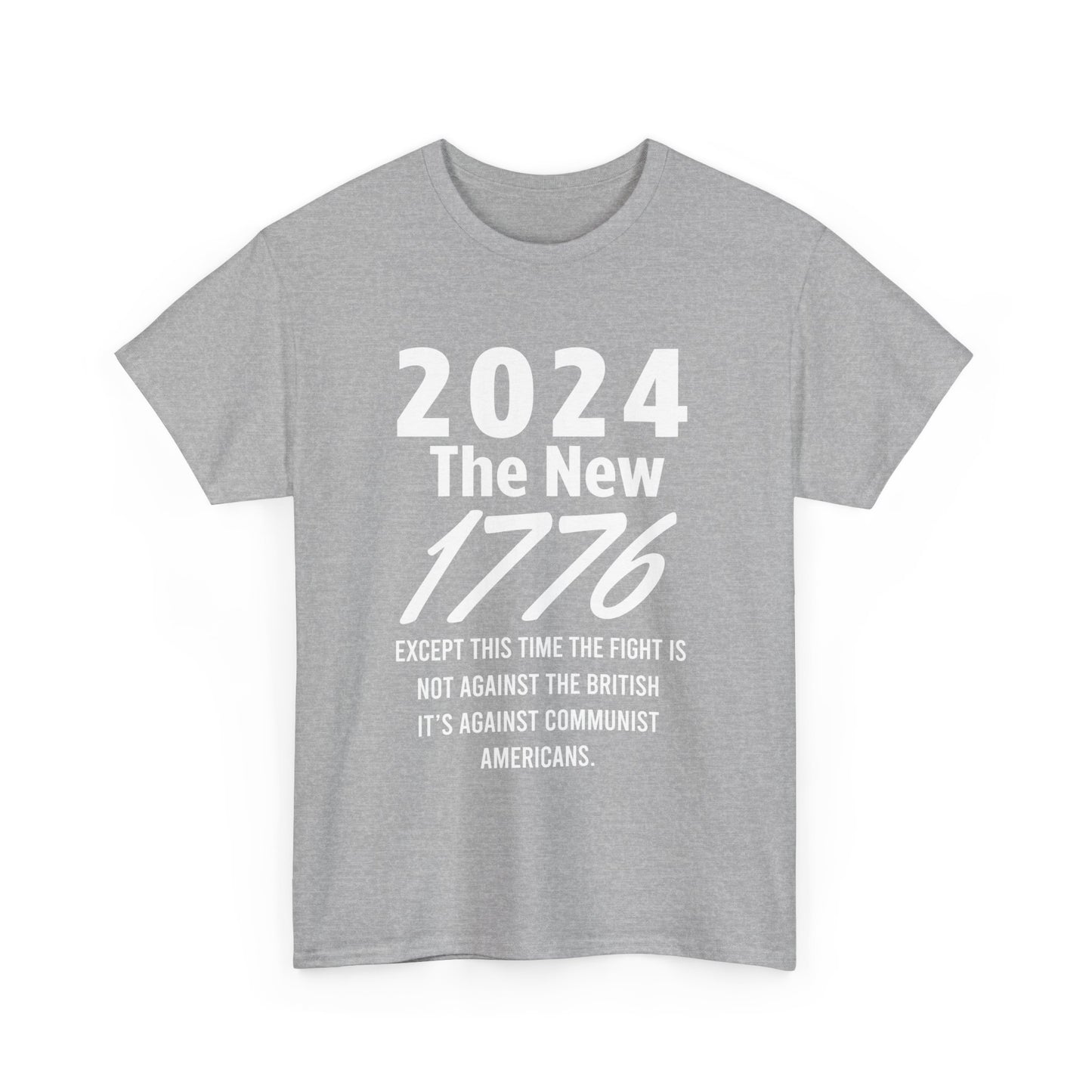 2024 Is The New 1776 T-Shirt